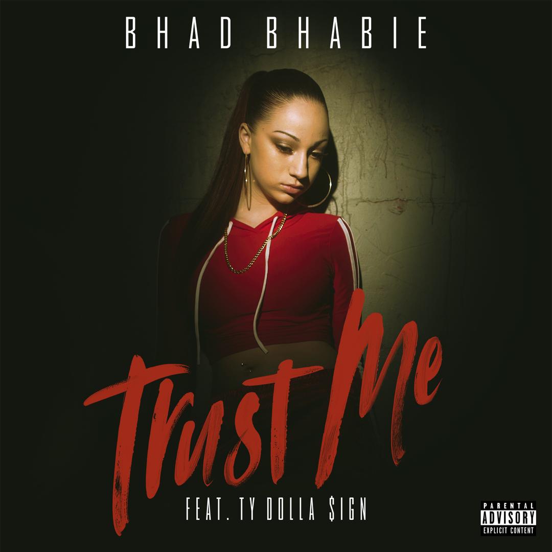 Trust Me Feat Ty Dolla Ign By Bhad Bhabie Pandora trust me feat ty dolla ign by bhad