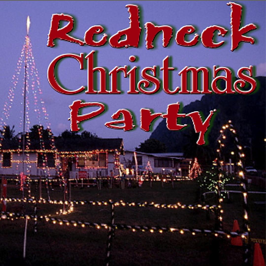 12 days of a redneck christmas slidawg the redneck ramblers holidayfrom the album redneck christmas party - 12 Redneck Days Of Christmas 12 days of a redneck christmas slidawg the redneck ramblers holidayfrom the album redneck christmas party - 12 Redneck Days Of Christmas