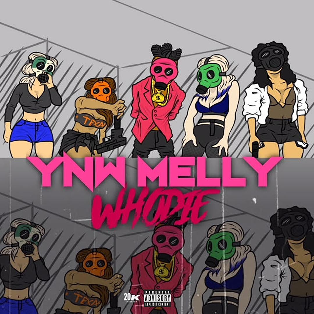 Whodie Single Explicit By Ynw Melly Pandora